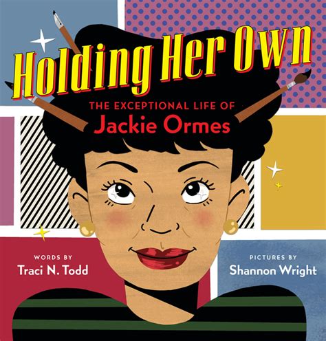 the book ormes|what did jackie ormes do.